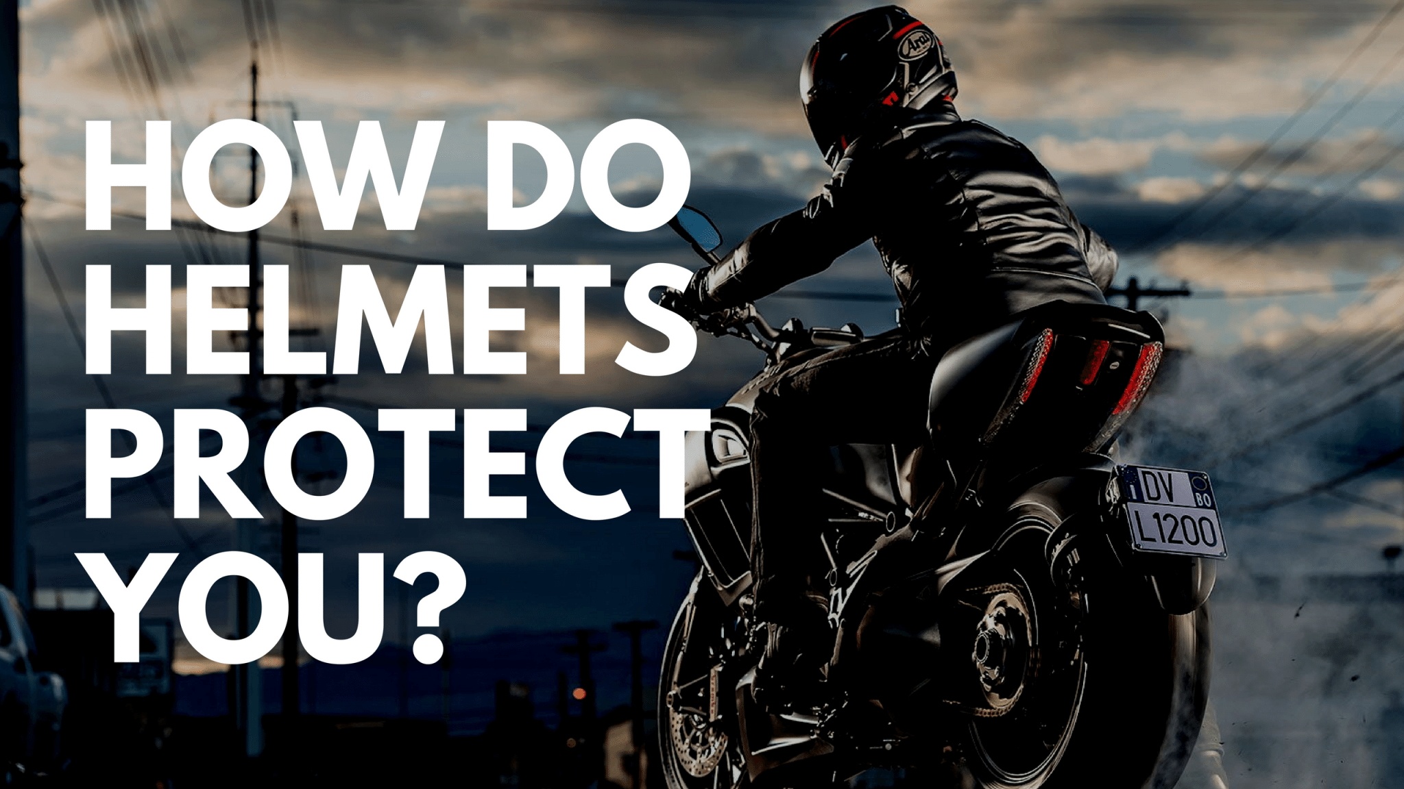 How Do Helmets Protect You