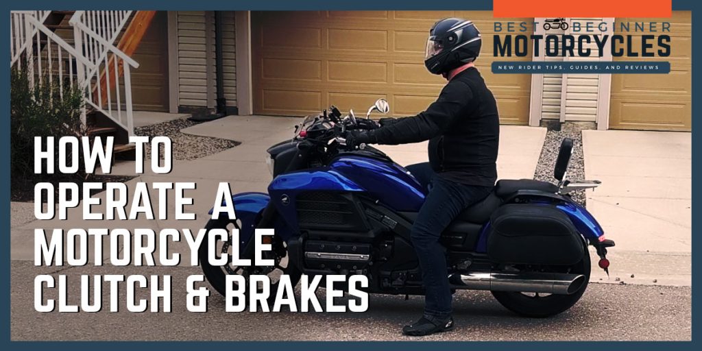 How to Use Motorcycle Clutch & Brakes